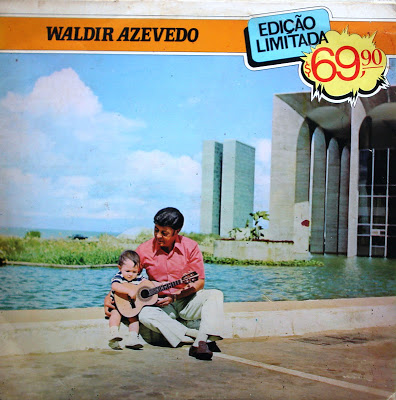 Waldir Azevedo – Série Edição Limitada (1978)