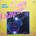 Toco Preto – Chora Cavaquinho (1981)