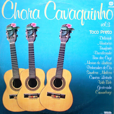 Toco Preto – Chora Cavaquinho Vol. 3 (1985)