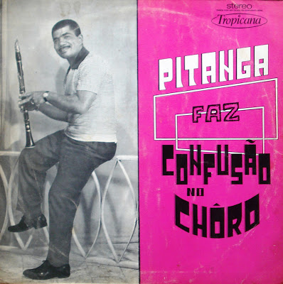 Pitanga Faz Confusão No Choro (1973)