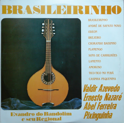 Evandro do Bandolim – Brasileirinho (1983)