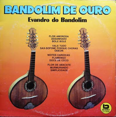 Evandro do Bandolim – Bandolim de Ouro (1981)