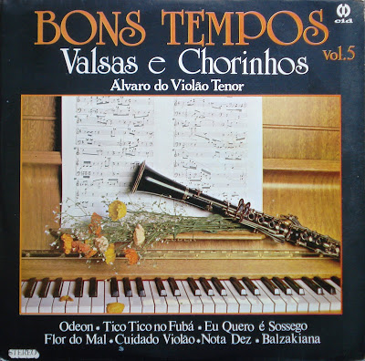 Álvaro do Violão Tenor – Bons Tempos (1985)