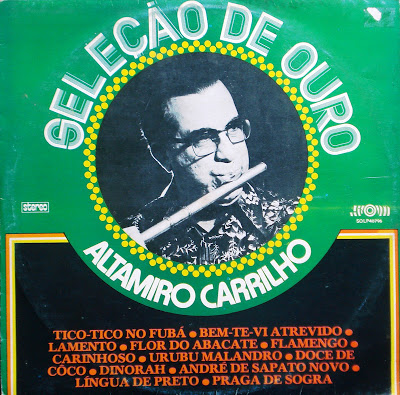 Altamiro Carrilho – Seleção de Ouro (1977)