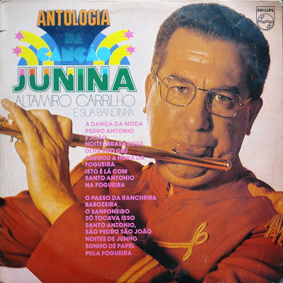 Altamiro Carrilho e Sua Bandinha – Antologia da Canção Junina (1976)