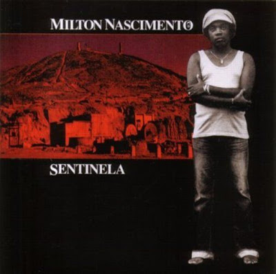 Milton Nascimento – Sentinela (1980)