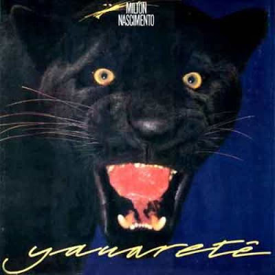 Milton Nascimento – Yauaretê (1987)