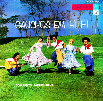 Conjunto Farroupilha – Gaúchos Em Hi-Fi