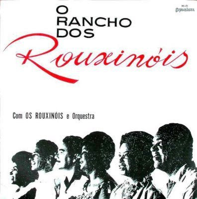 Os Rouxinóis – O Rancho dos Rouxinóis