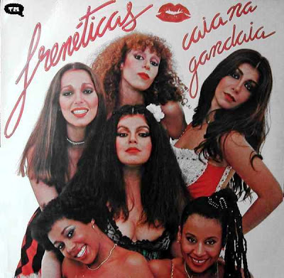 Frenéticas – Caia na Gandaia (1978)