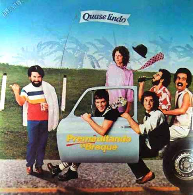 Premeditando O Breque – Quase Lindo (1983)