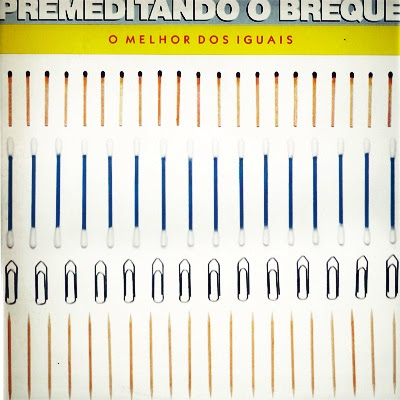 Premeditando O Breque – O Melhor dos Iguais (1985)