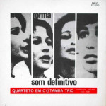 Quarteto em Cy e Tamba Trio – Som Definitivo (1966)