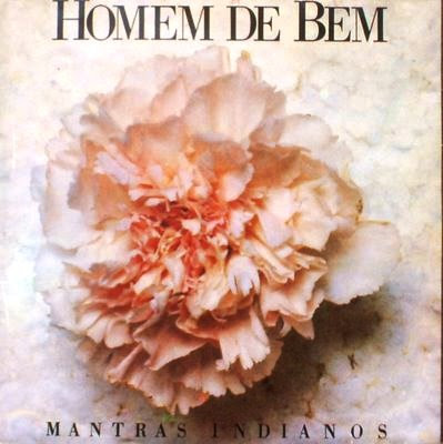Homem de Bem – Mantras Indianos (1989)