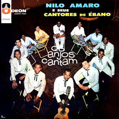 Nilo Amaro e Seus Cantores de Ébano – Os Anjos Cantam