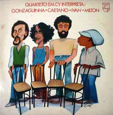 Quarteto Em Cy – Gonzaguinha, Caetano, Ivan e Milton (1980)