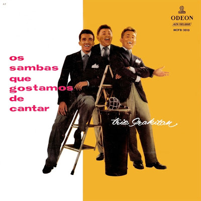 Trio Irakitan – Os Sambas Que Gostamos de Cantar