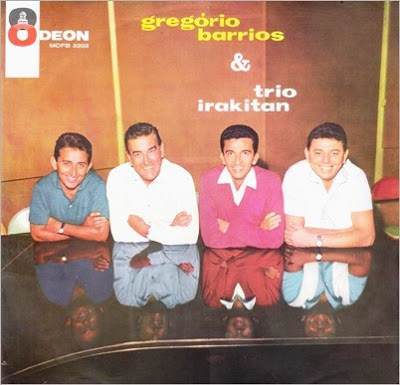 Gregório Barrios & Trio Irakitan (1961)