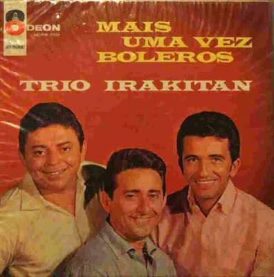 Trio Irakitan – Mais Uma Vez Boleros (1963)