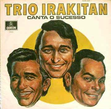 Trio Irakitan Canta O Sucesso (1969)
