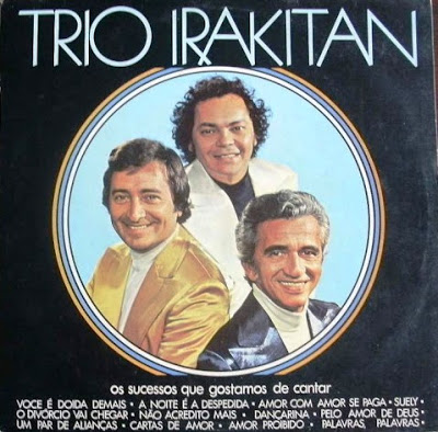 Trio Irakitan – Os Sucessos Que Gostamos de Cantar (1975)