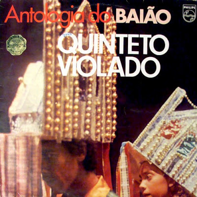 Quinteto Violado – Antologia do Baião (1977)