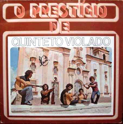 O Prestígio de Quinteto Violado (1982)