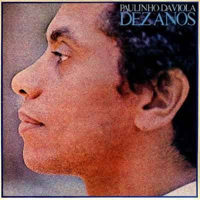 Paulinho da Viola – Dez Anos (1989)