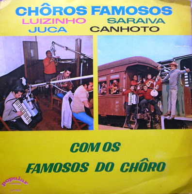 Os Famosos do Choro – Choros Famosos (1971)