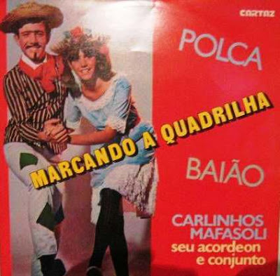 Carlinhos Mafasoli – Seu Acordeon e Conjunto