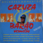 Cazuza & Barão Vermelho – Melhores Momentos (1989)