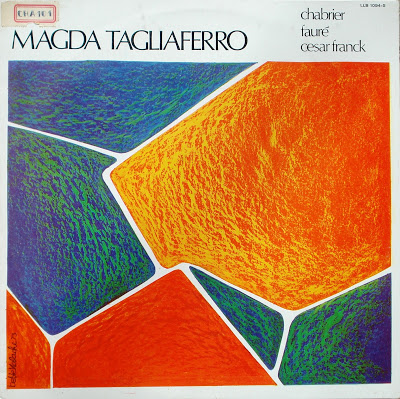 Magda Tagliaferro – Chabrier/Fauré/César Franck (1974)
