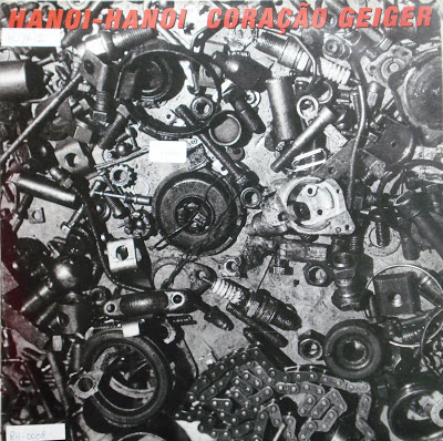 Hanoi-Hanoi – Coração Geiger (1992)