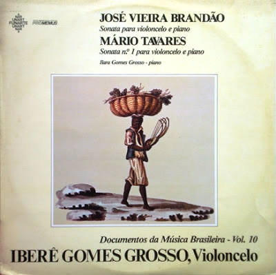 Iberê Gomes Grosso – Documentos da Música Brasileira – Vol. 10 (1979)