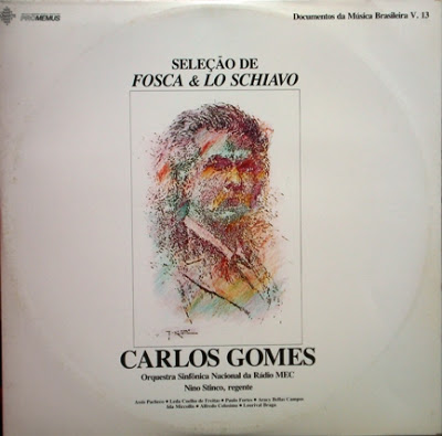 Carlos Gomes – Seleção de “Fosca” & “Lo Schiavo” (1982)