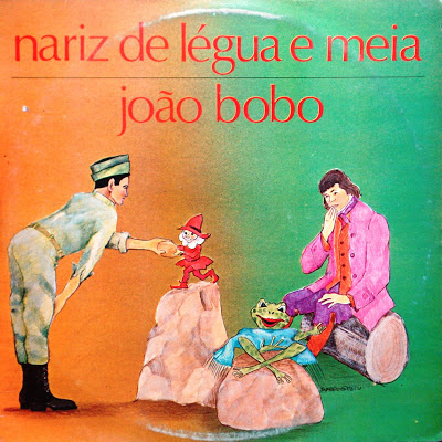 Elenco do Galinho – Nariz de Légua e Meia/João Bobo (1979)