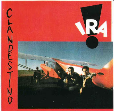 Ira! – Clandestino (1990)