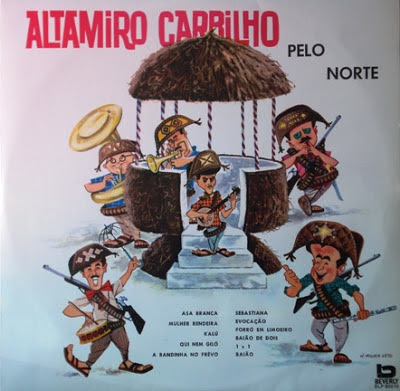Altamiro Carrilho – Pelo Norte (1962)