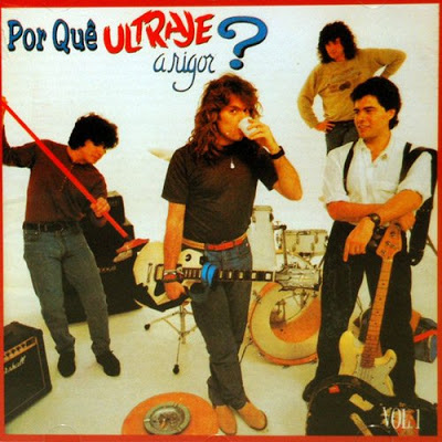Ultraje A Rigor – Por Quê Ultraje A Rigor? Vol.1 (1990)