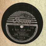 Luiz Americano – 78 RPM