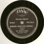 Os Brasileiros – 78 RPM