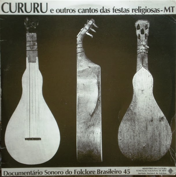 Cururu e Outros Cantos das Festas Religiosas-MT (1988)